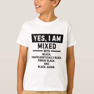 Ja, ich bin mit Schwarz vermischt für schwarzen Mo T-Shirt