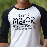 Ja, ich bin Pastor Funny Christlich T-Shirt<br><div class="desc">Ja,  ich bin Pastor Funny Christlicher T - Shirt</div>