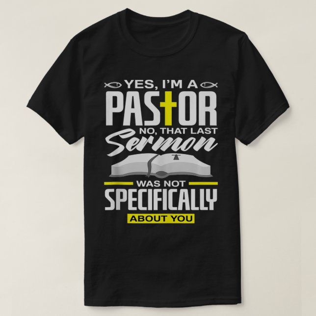 Ja, ich bin Pastor Funny Preacher Christlich Bibel T-Shirt (Design vorne)