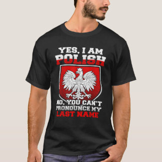 Ja, ich bin Polnisch stolz auf Polnisch zu sein T-Shirt