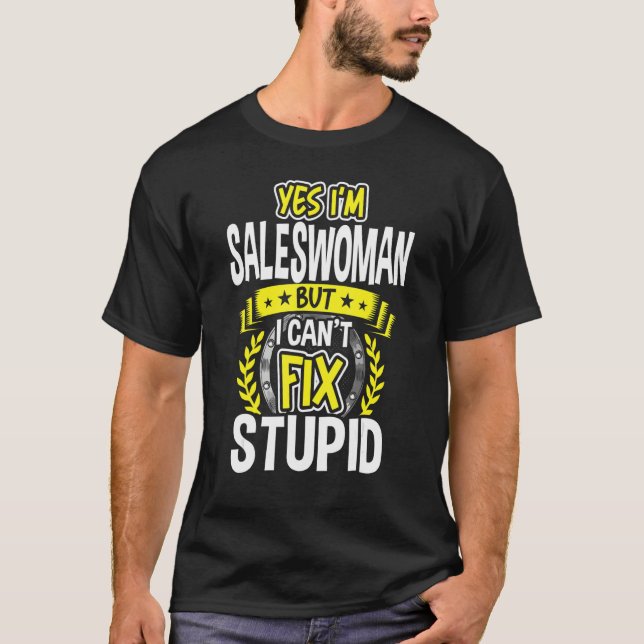 Ja, ich bin Saleswoman T-Shirt (Vorderseite)