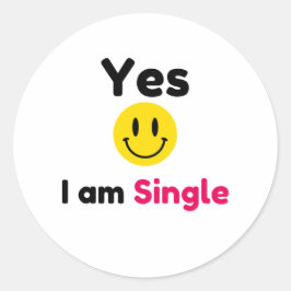 Ja, ich bin Single-Designs Runder Aufkleber