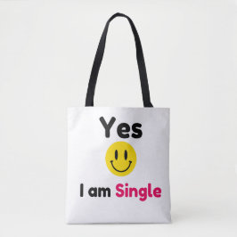 Ja, ich bin Single-Designs Tasche