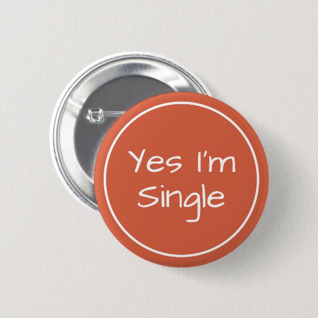 Ja, ich bin Single Orange-Red und White Button (Vorne & Hinten)