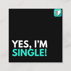 JA, ICH BIN SINGLE QUADRATISCHE VISITENKARTE