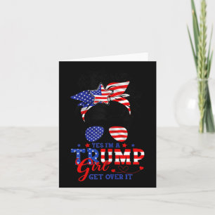 Ja, ich bin Trump Girl, die Trump Girl Karte