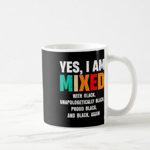 Ja, ich bin von afrikanischen Frauen mit Schwarz g Kaffeetasse