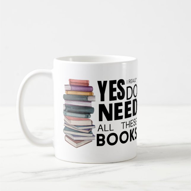 Ja, ich brauche wirklich all diese Bücher  Kaffeetasse (Links)