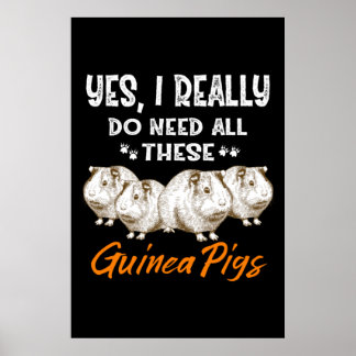Ja, ich brauche wirklich all diese Guinea Schweine Poster