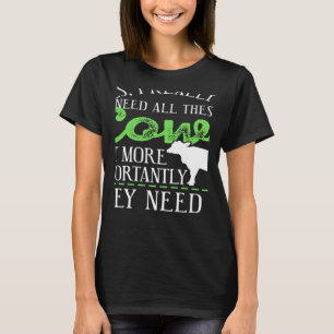 Ja, ich brauche wirklich all diese Kühe vorhanden T-Shirt