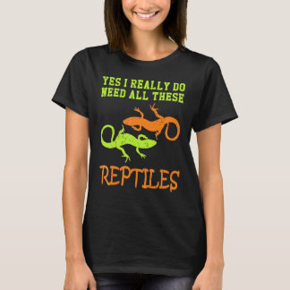 Ja, ich brauche wirklich all diese Reptilien T-Shirt