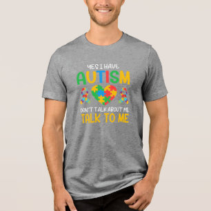 Ja, ich habe Autismus T - Shirt Design