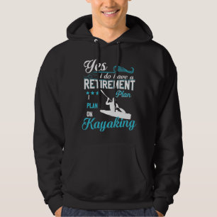 Ja, ich habe einen Plan für das Ruhestand I für Ka Hoodie