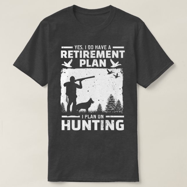 Ja, ich habe einen Plan für die Vogeljagd T-Shirt (Design vorne)