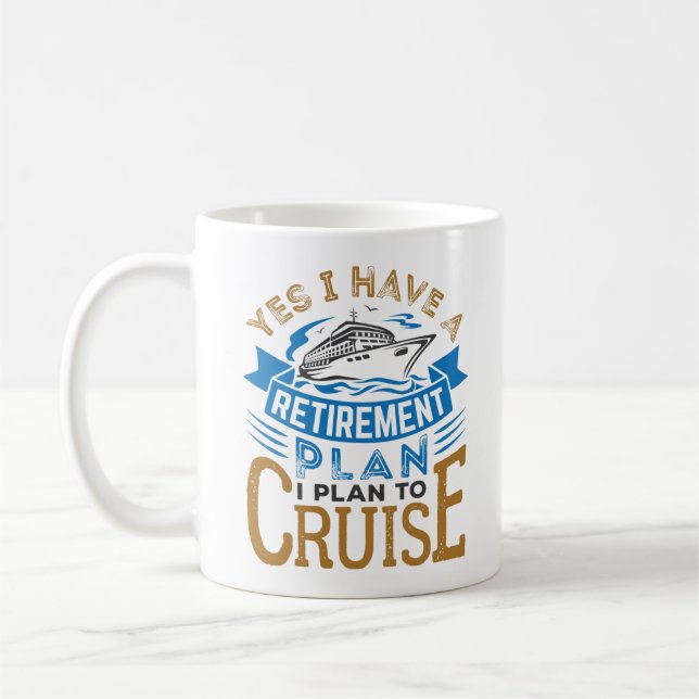 Ja, ich habe einen Plan für eine Kreuzfahrt Kaffeetasse (Links)