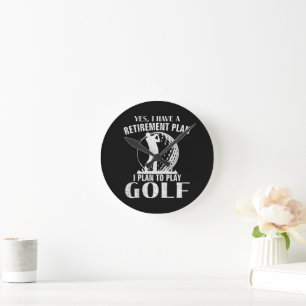 Ja, ich habe einen Rentenplan Golf Lustig Golfer Runde Wanduhr