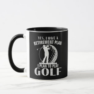 Ja, ich habe einen Rentenplan Golf Lustiger Golfer Tasse