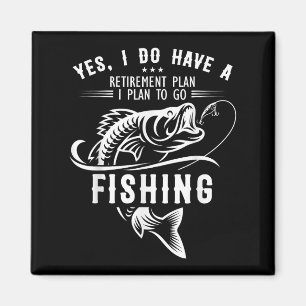 Ja, ich habe einen Rentenplan, lustiger Fisch zum Magnet