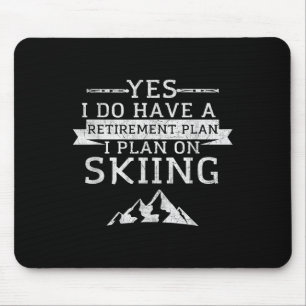 Ja, ich habe einen Rentenplan, Ski Berg Mousepad