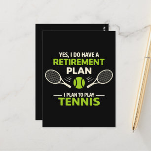 Ja, ich habe einen Rentenplan Tennis Postkarte
