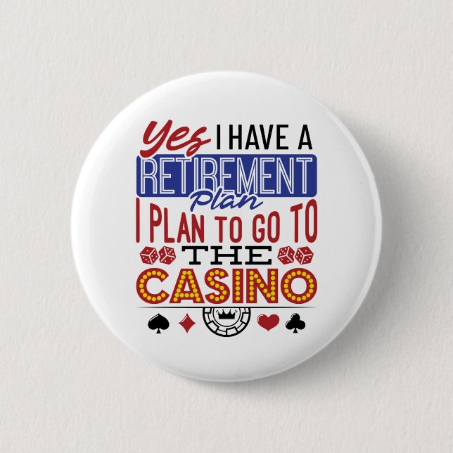 Ja, ich habe einen Rentplan Casino Gambler Button (Vorderseite)