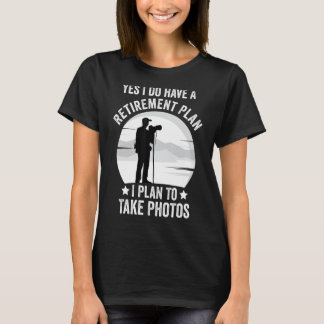Ja, ich habe einen Ruhestandsplan, den ich für Pho T-Shirt
