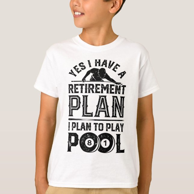 Ja, ich habe einen Ruhestandsplan, den ich vorhabe T-Shirt (Vorderseite)