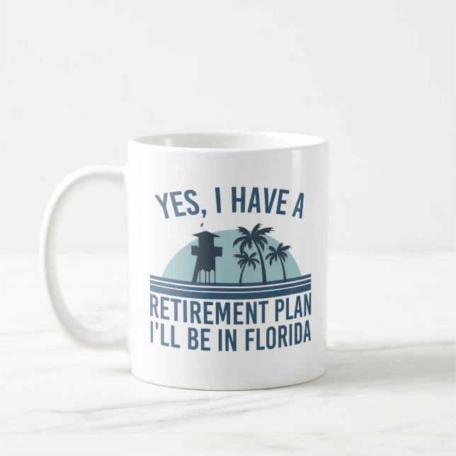 Ja, ich habe einen Ruhestandsplan, ich werde in Fl Kaffeetasse (Links)