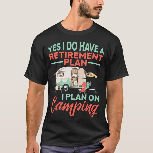 Ja, ich habe einen Ruhestandsplan - Rentenkasse T-Shirt (Vorderseite)