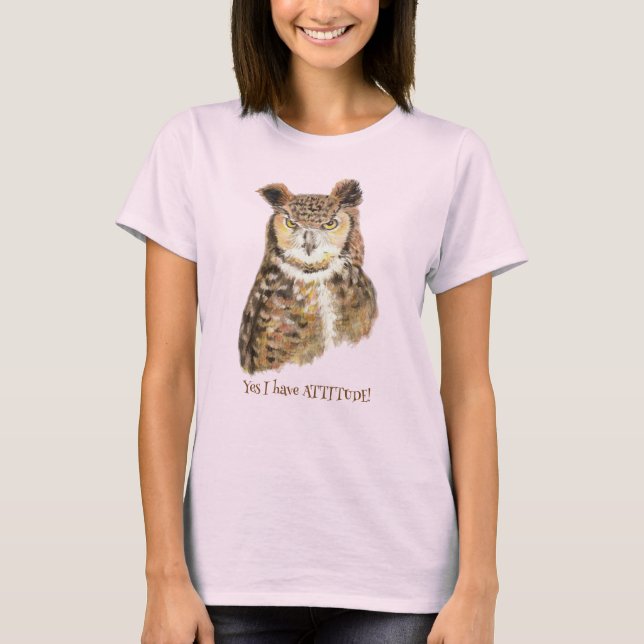 "Ja, ich habe Einstellung!" Zitat Kunst für Eule-L T-Shirt (Vorderseite)