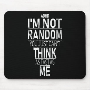 Ja, ich habe hinzugefügt Im nicht zufällig Funny Q Mousepad