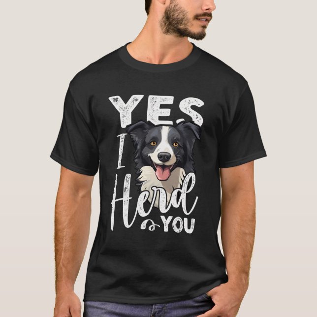 Ja, ich Herde Sie Funny Border Collie T-Shirt (Vorderseite)
