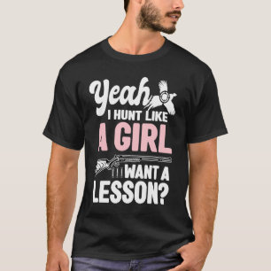 Ja, ich jage wie ein Vogel-Jäger, eine Fasanenjagd T-Shirt