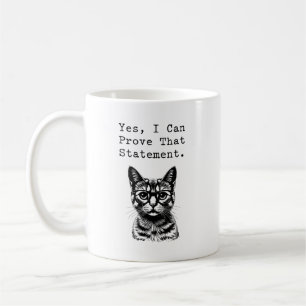 Ja, ich kann diese Aussage mathematisch beweisen Kaffeetasse