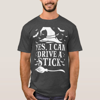 Ja, ich kann ein heißes Halloween fahren, Hexe T-S T-Shirt