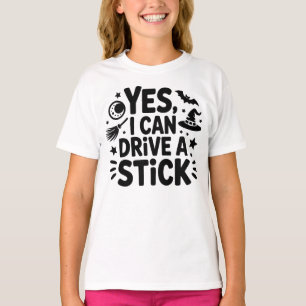 Ja, ich kann ein Schaltgetriebe fahren – Lustige H T-Shirt