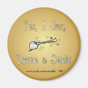 Ja, ich kann einen Stick fahren! Magnet