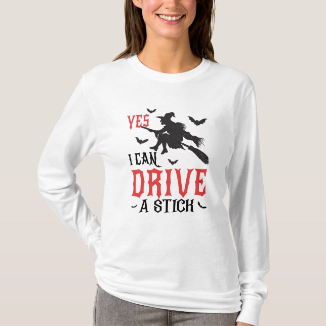 Ja, ich kann einen Stock fahren T-Shirt (Vorderseite)