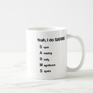 Ja, ich mache Sarms Shirt Funny Bodybuilding Kaffeetasse