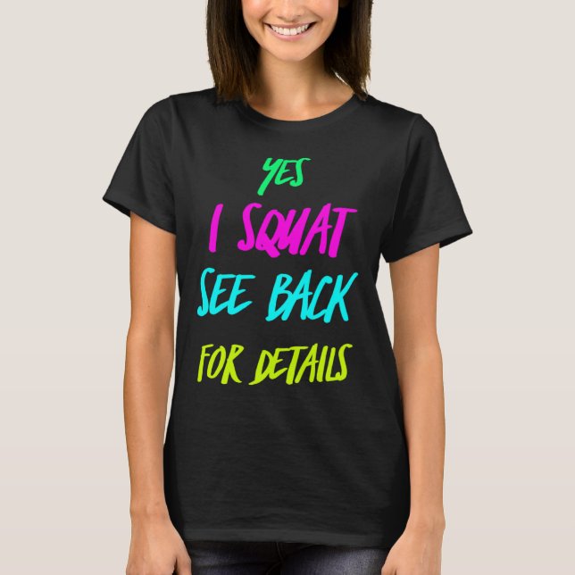 Ja, ich platziere, siehe Zurück für Details Frauen T-Shirt (Vorderseite)