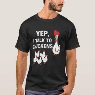 Ja, ich rede mit Hühnern Diese Hühner-Lady-Schwest T-Shirt