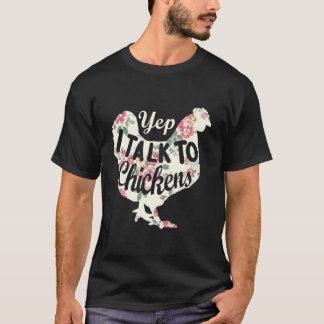 Ja, ich rede mit Hühnern - Hühnerhaltung T-Shirt