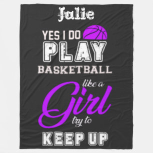 Ja, ich spiele Basketball wie ein Lila Mädchen Fleecedecke