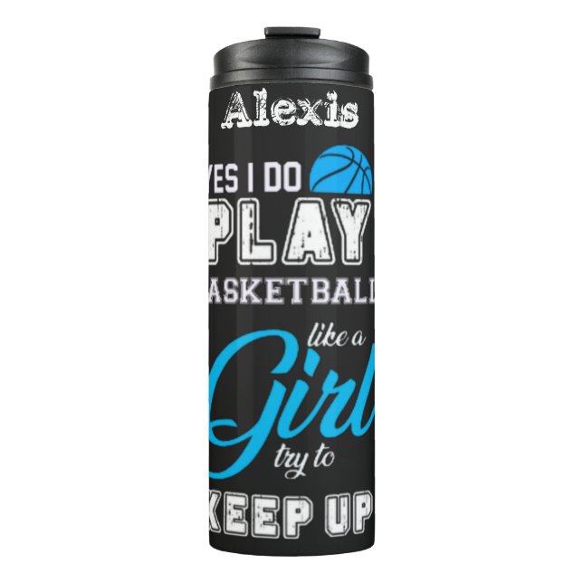 Ja, ich spiele Basketball wie ein Mädchen blau Thermosbecher (Vorderseite)