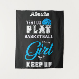 Ja, ich spiele Basketball wie ein Mädchen blau Wandteppich