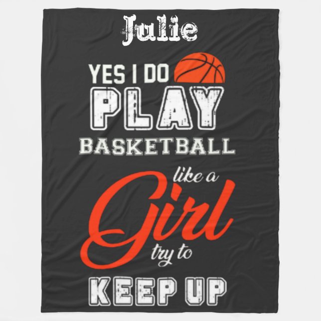 Ja, ich spiele Basketball wie ein Mädchen Fleecedecke (Vorderseite)