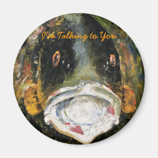 Ja, ich spreche' mit dir magnet