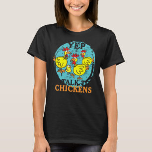 Ja, ich spreche mit Hühnern Tier für Männer Frauen T-Shirt