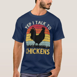 Ja, ich spreche mit Hühnern Vintage Hühnerfarm T-Shirt