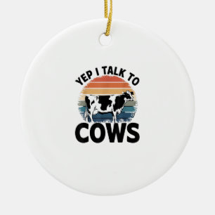 Ja, ich spreche mit Kühen Funny Vintage Milchkühe Keramik Ornament